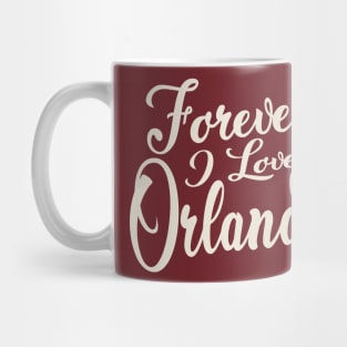 Forever i love Orlando Mug